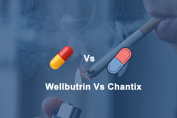 Wellbutrin Vs Chantix: Which one is the best drug to quit Smoking?