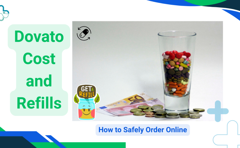 <strong>Dovato Cost and Refills: How to Safely Order Online</strong>
